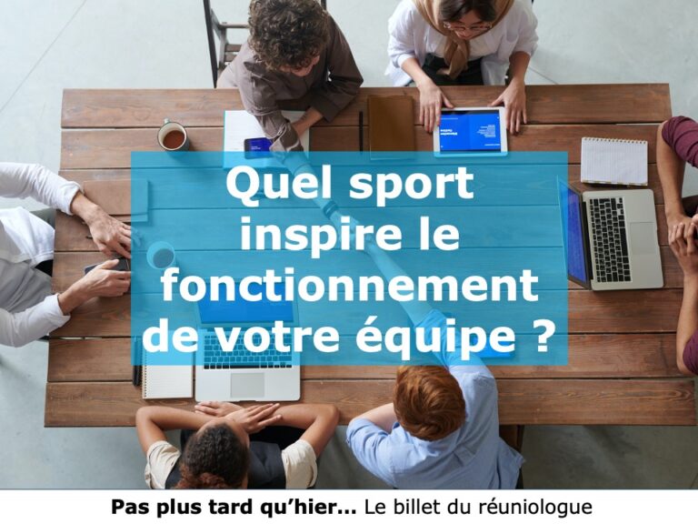 Quel sport inspire le fonctionnement de votre équipe ?